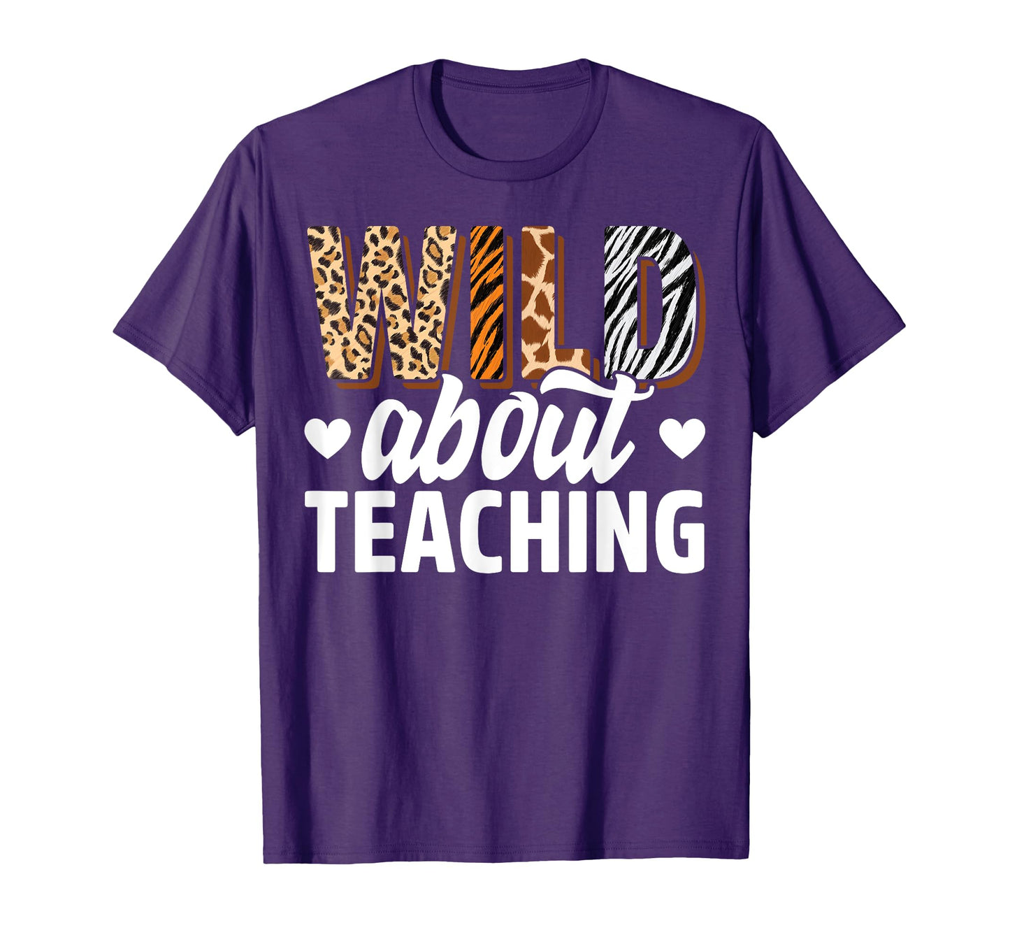 Wild About Teaching Teacher Teaching Back To School T-Shirt