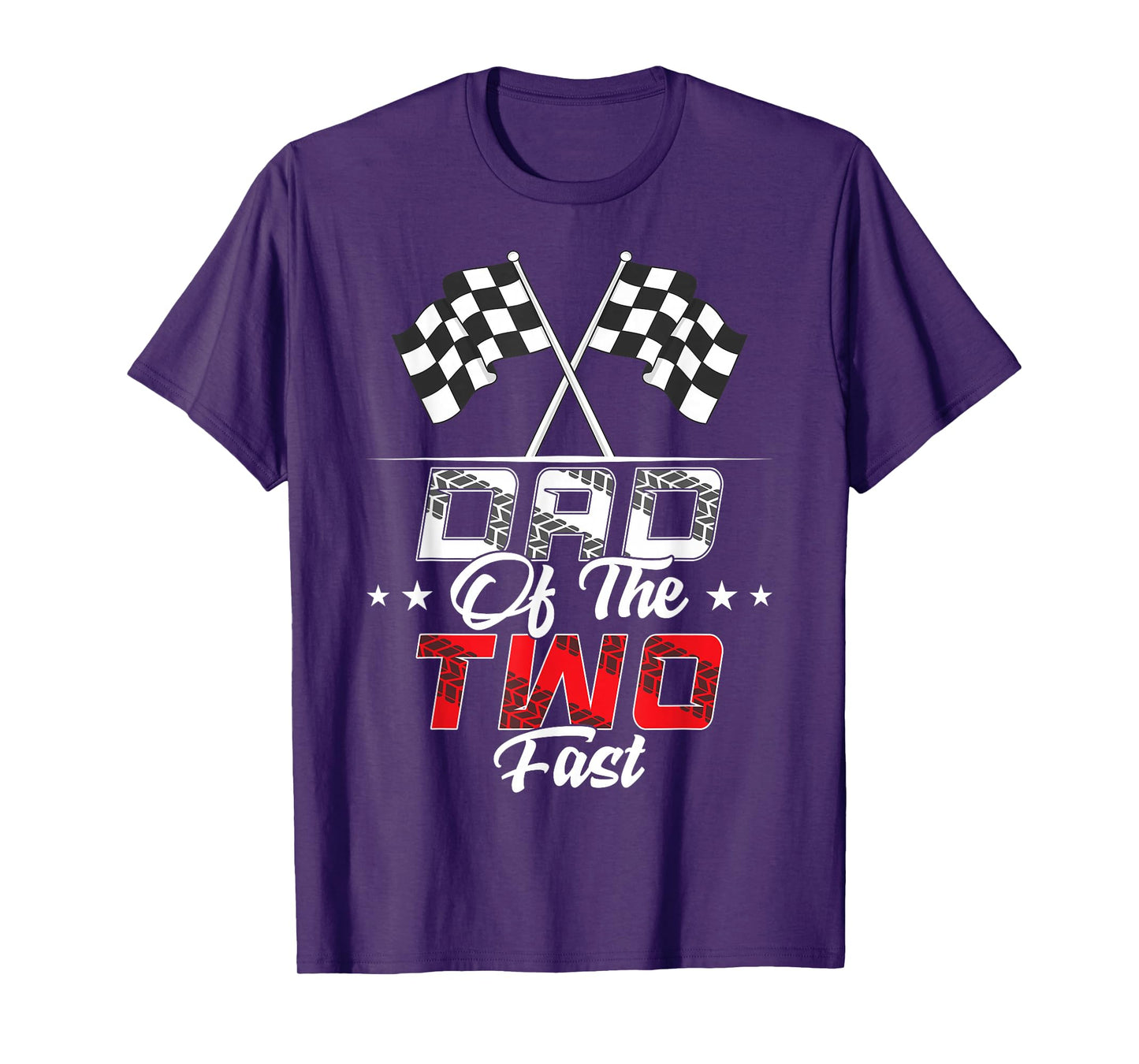 Dad Of The Two Fast Second Birthday Racing Car Family T-Shirt