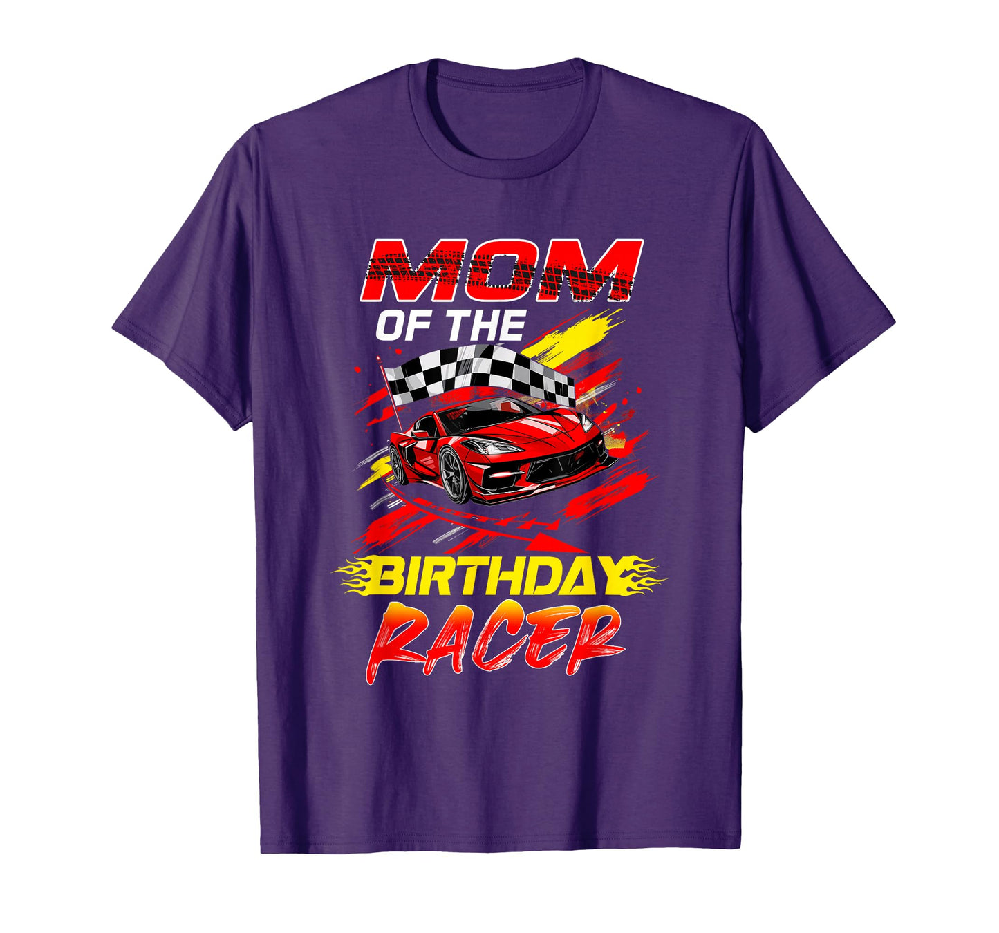 Mom Of The Birthday Racer Race Car Party Family Matching T-Shirt