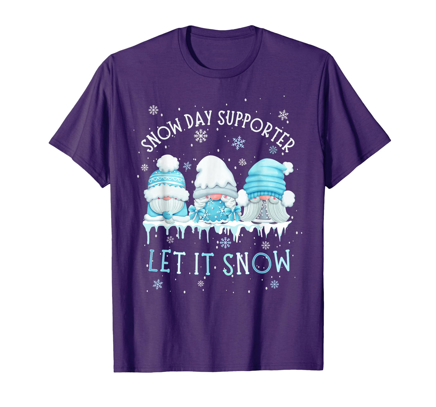 Snow Day Supporter Let It Snow Cute Blue Gnome Xmas Holiday T-Shirt