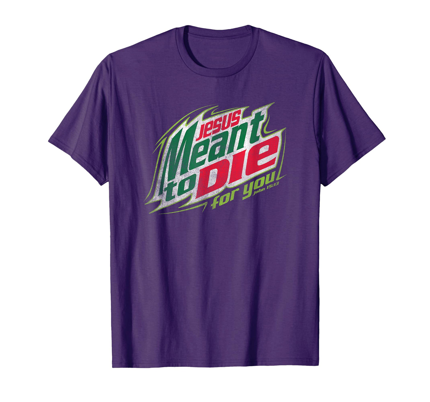 Awesome Christian Jesus Meant To Die T-Shirt T-Shirt