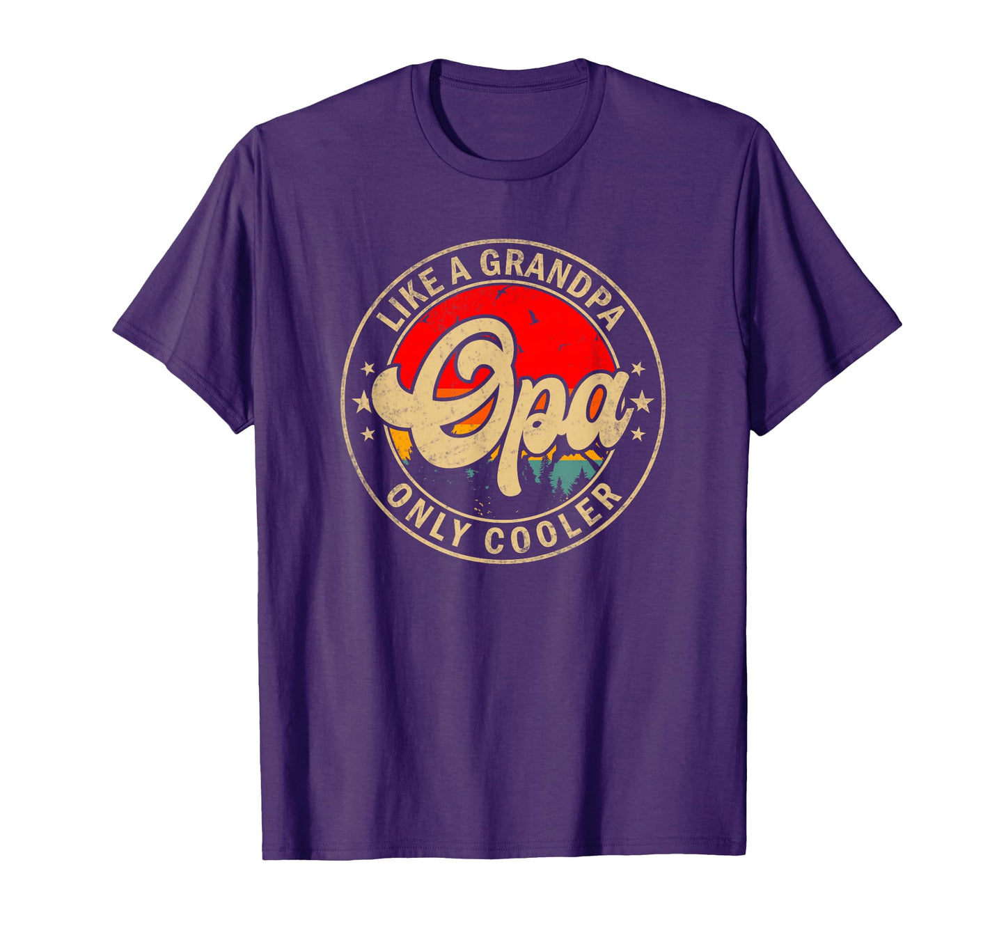 Mens Opa Like A Grandpa Only Cooler Funny Papa Grandpa T-Shirt