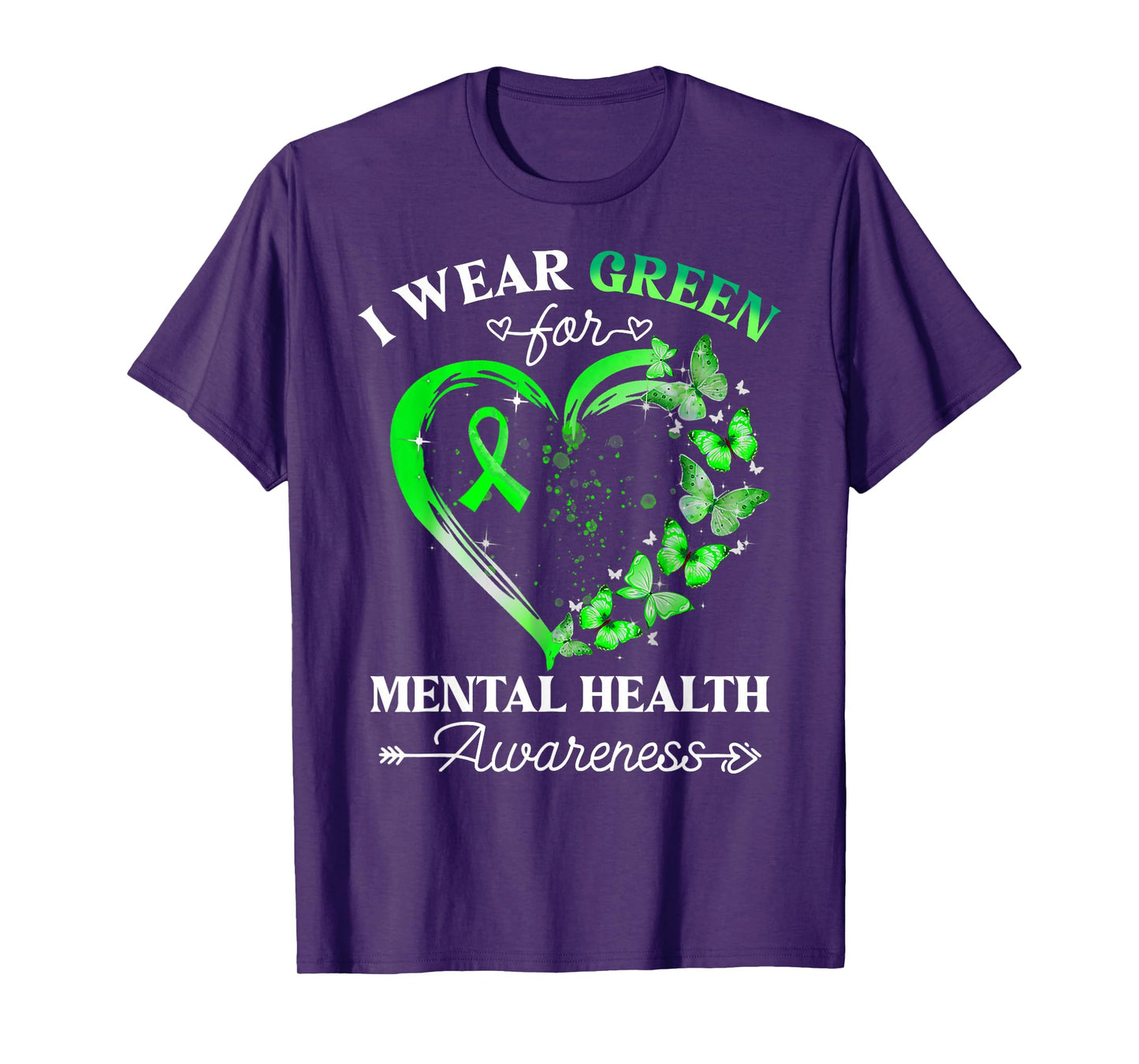 I Wear Green For Mental Health Awareness Butterfly Heart T-Shirt