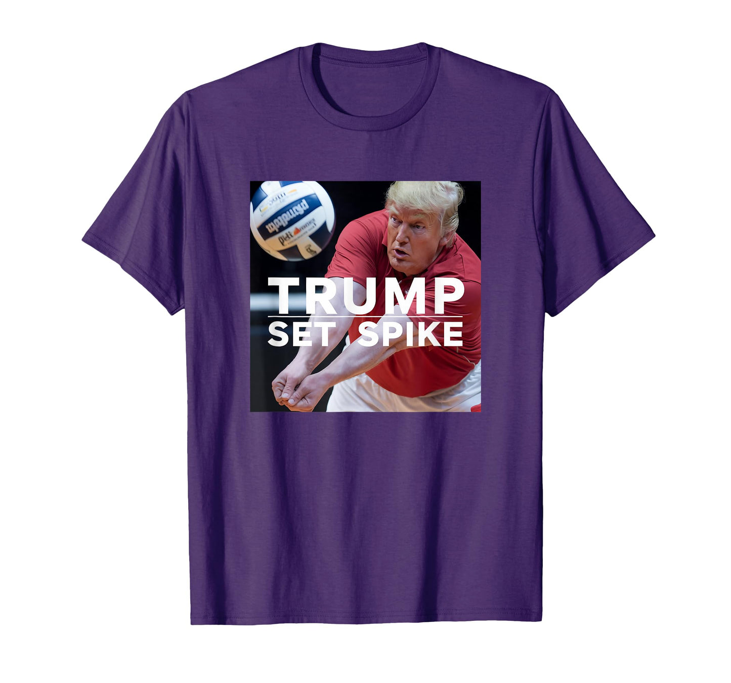 Trump Set Spike Funny Political Volleyball Player Humor Meme T-Shirt