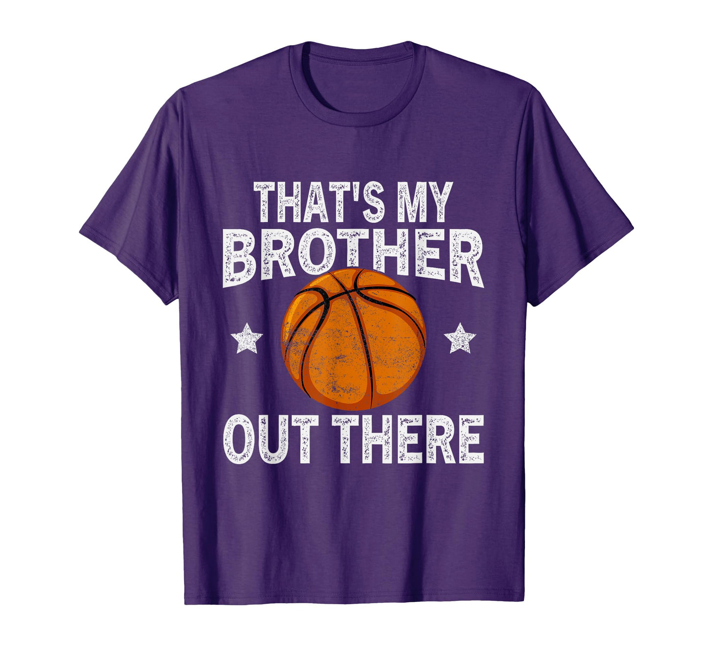 That's My Brother Out There Basketball Funny Fan Player T-Shirt