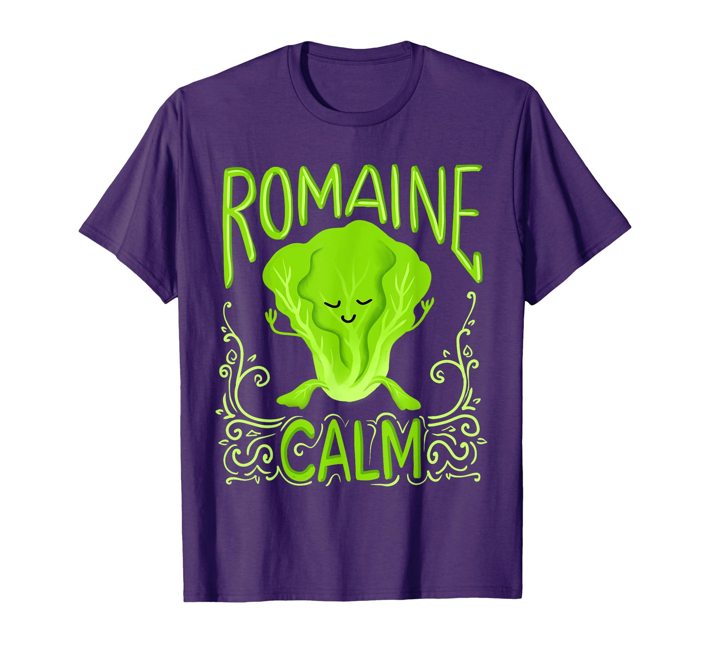 Romaine Calm Funny Pun Gardening Lettuce Vegetable Lovers T-Shirt