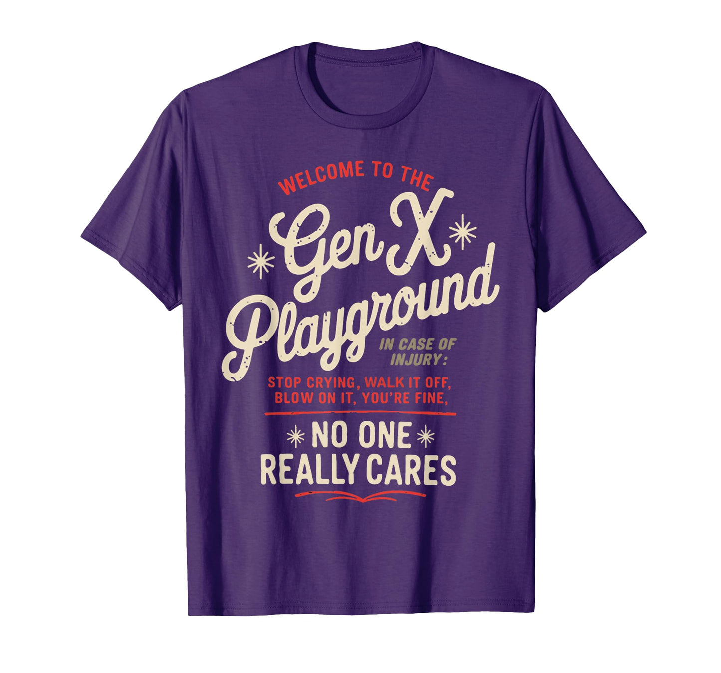 Welcome To The Gen X Humor Generation X Funny Gen X T-Shirt