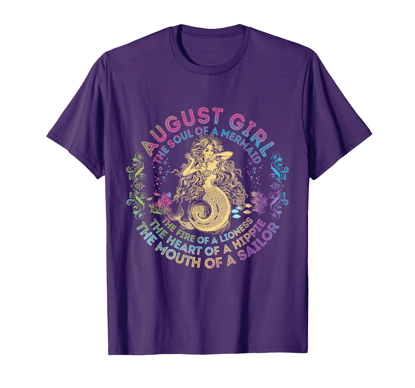 August Girl The Soul Of A Mermaid Birthday Hippie Soul T-Shirt