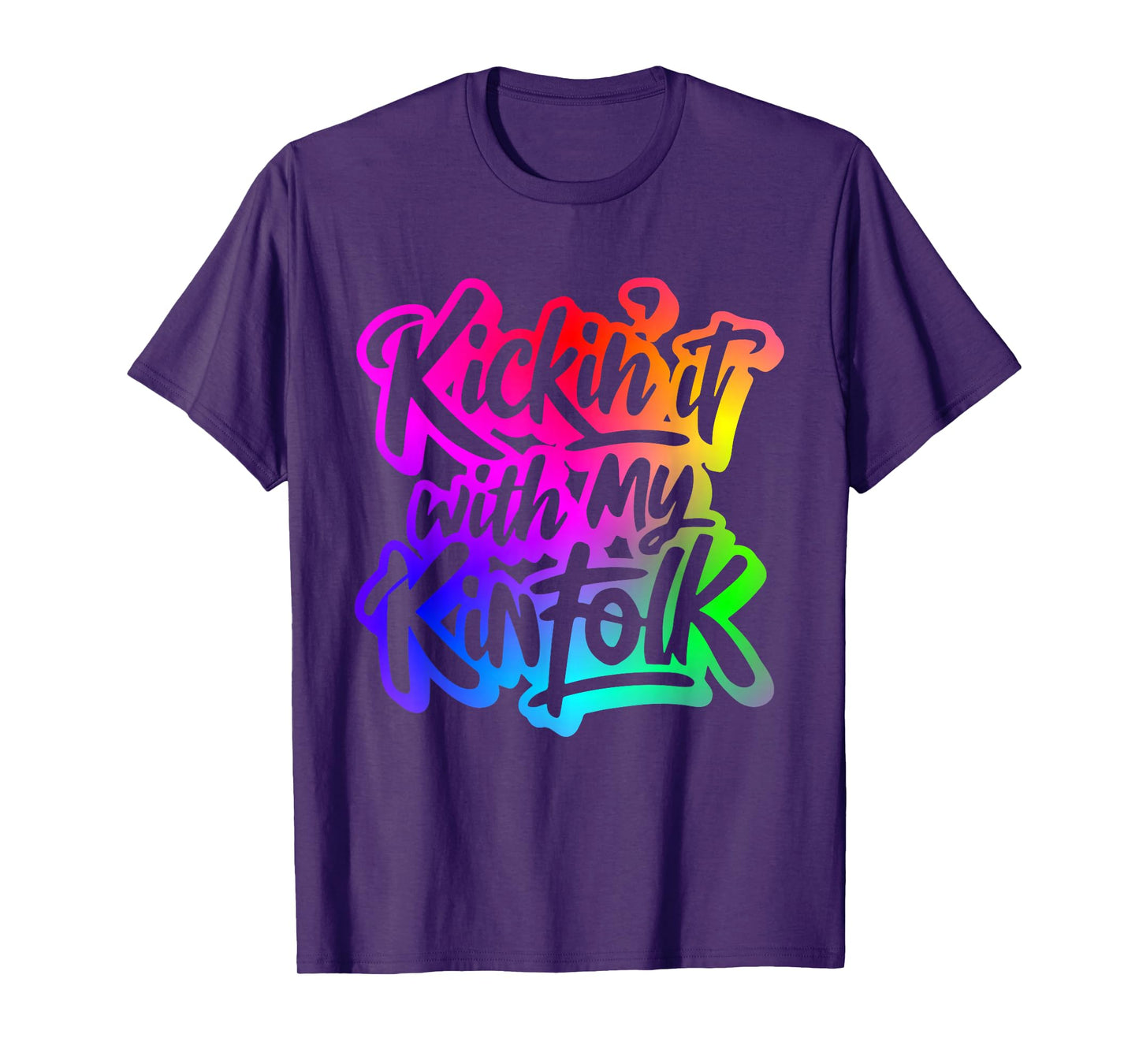 Kickin' It With My Kinfolk Funny Family Reunion Tee T-Shirt