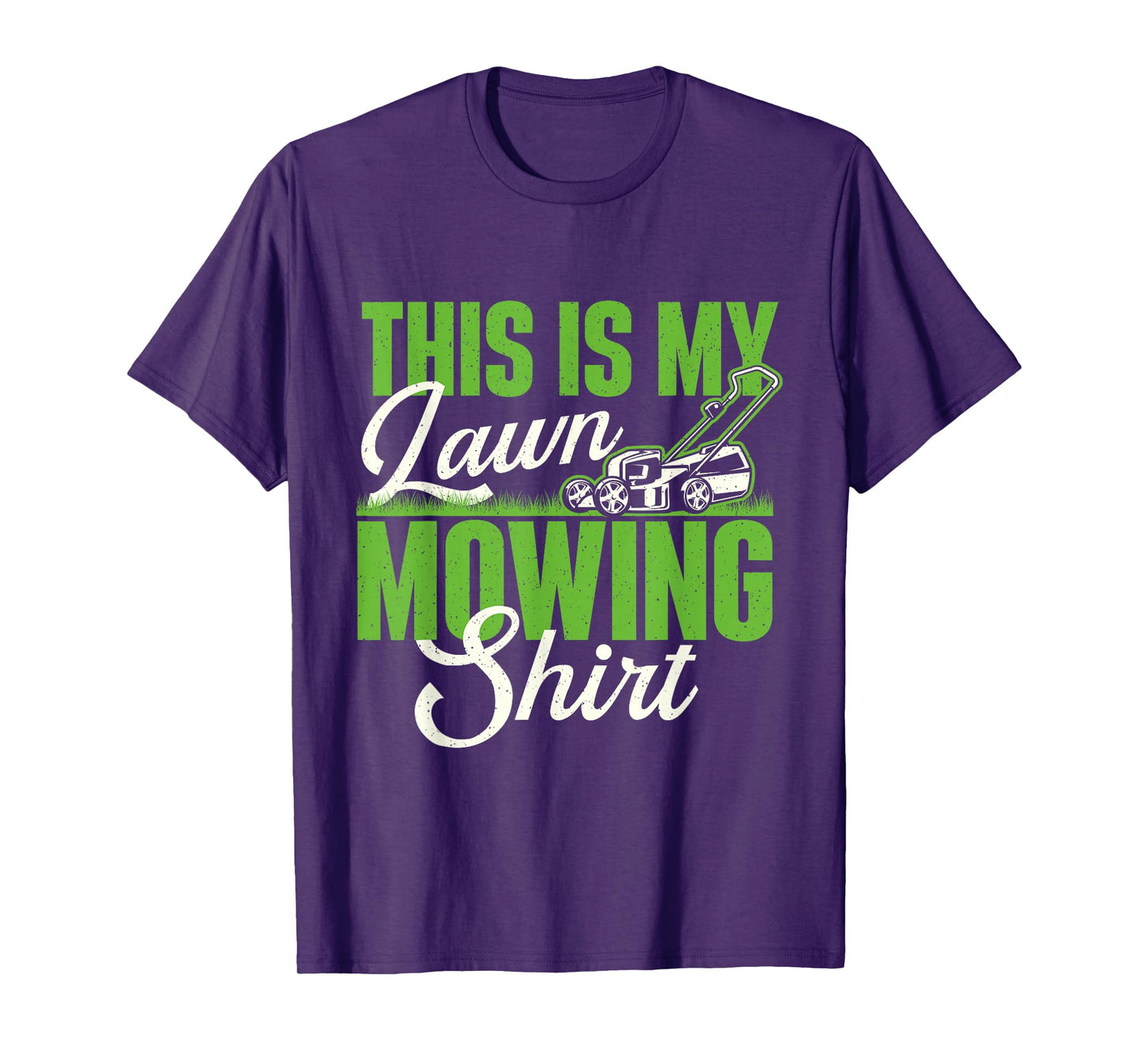 This Is My Lawn Mowing Shirt - Gardening Gardener Lawn Mower T-Shirt