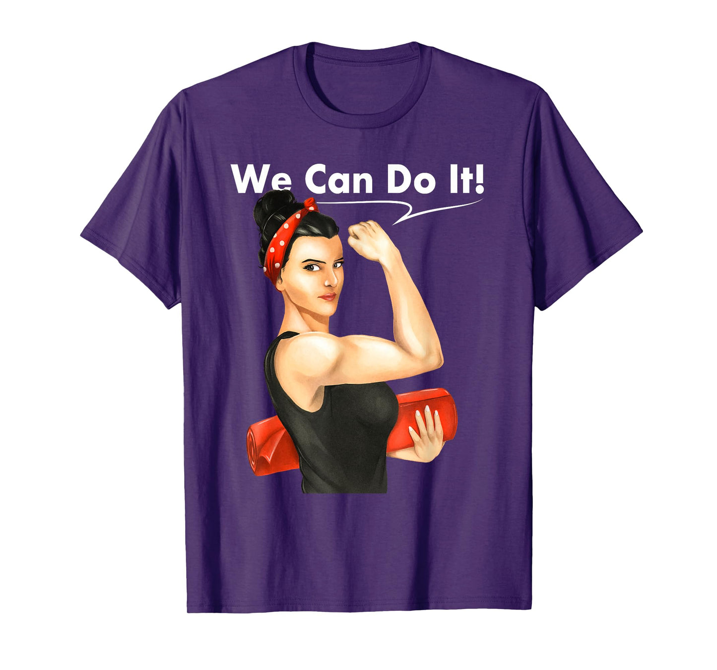 We Can Do It - Funny Meditation & Yoga T-Shirt