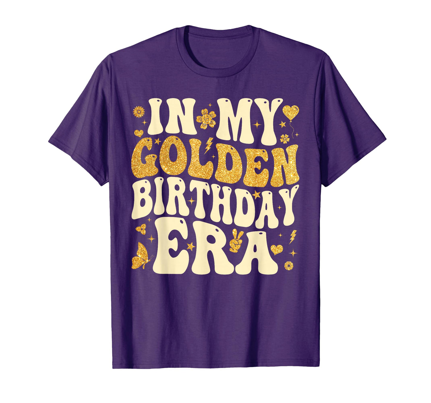 In My Golden Birthday Era Girl Women Men Kids Groovy T-Shirt