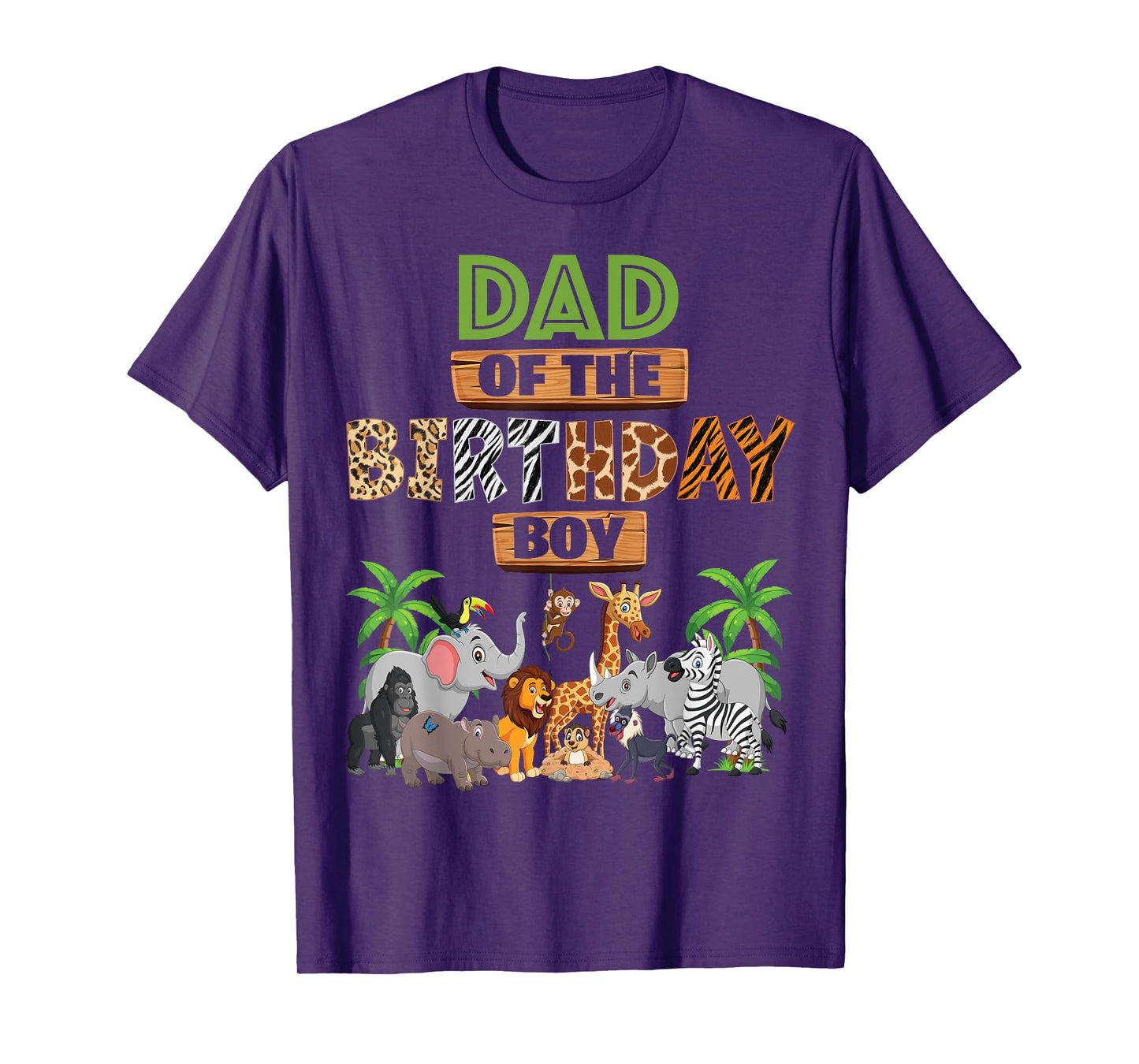 Wild Dad Of The Birthday Boy Zoo Safari Jungle Animal T-Shirt