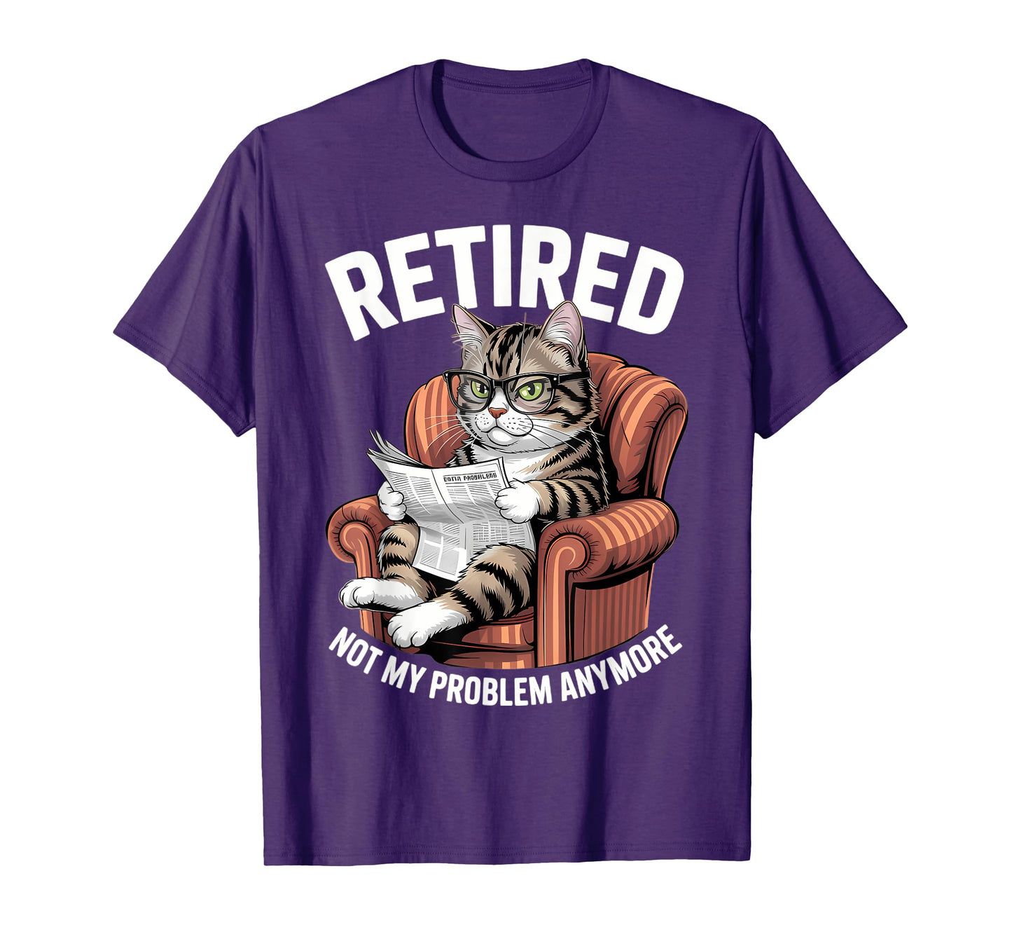 Retirement 2026 Retired 2026 Not My Problem Anymore Cute Cat T-Shirt