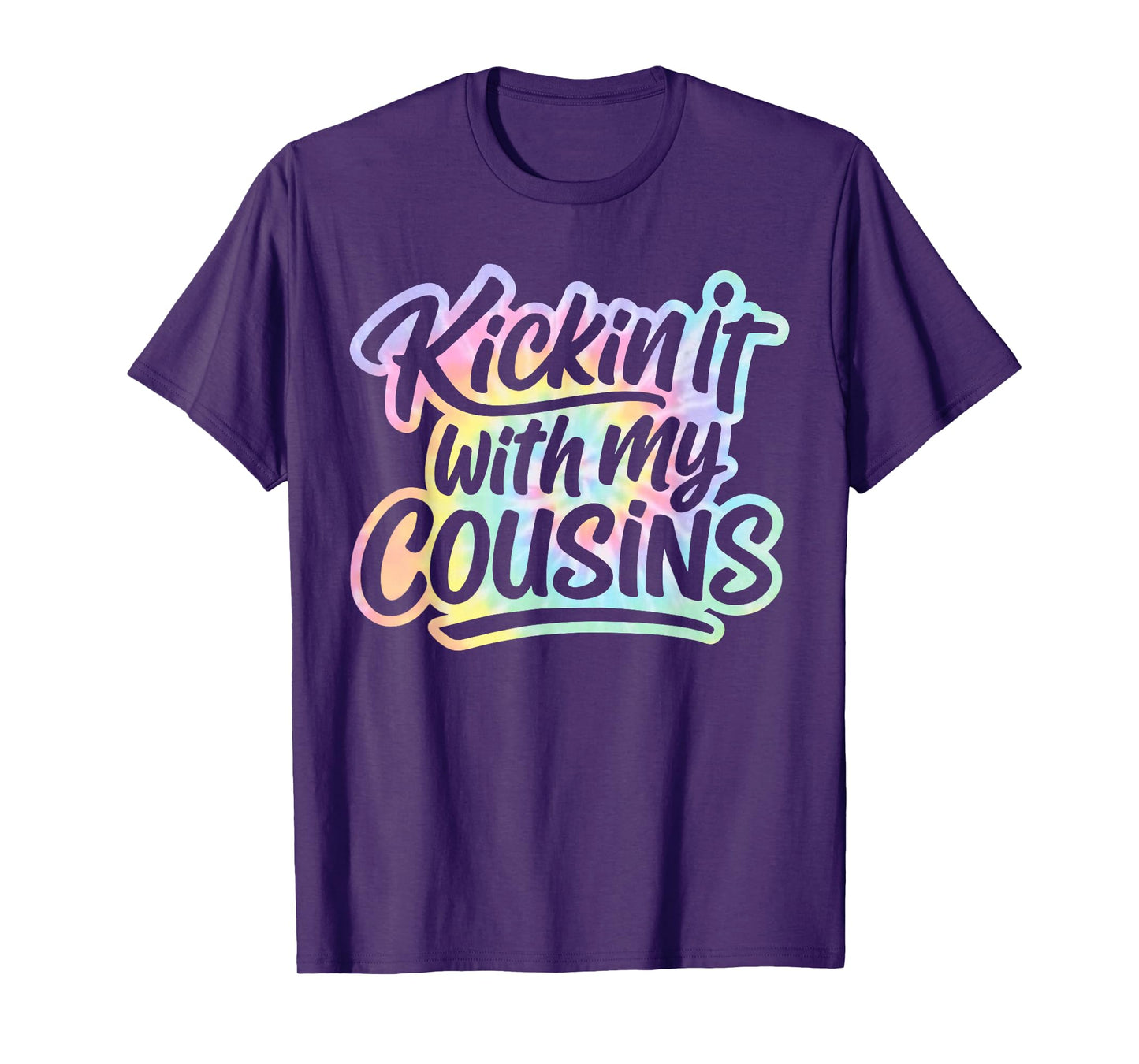 Kickin It With My Cousins Tie Dye, Funny Cool Cousins Club T-Shirt