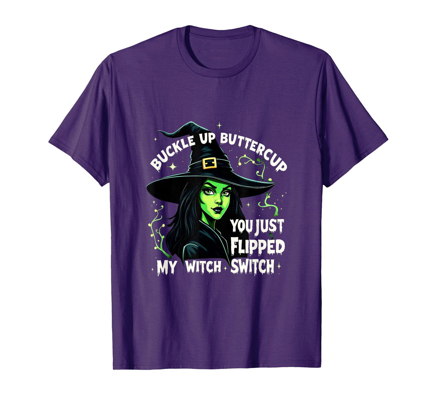 Retro Buckle Up Buttercup You Just Flipped My Witch Switch T-Shirt