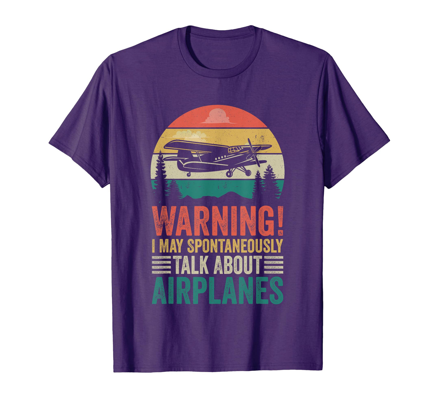 I May Spontaneously Talk About Airplanes Aviation Pilot T-Shirt
