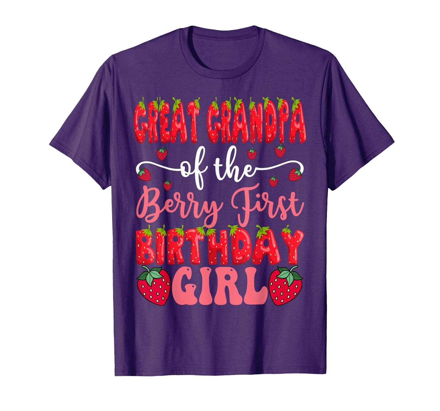 Great Grandpa Of The Berry First Birthday Girl Strawberry T-Shirt