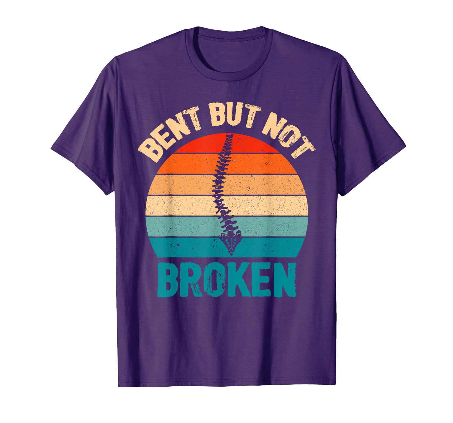 Bent Not Broken Retro Scoliosis Awareness Recovery Novelty T-Shirt