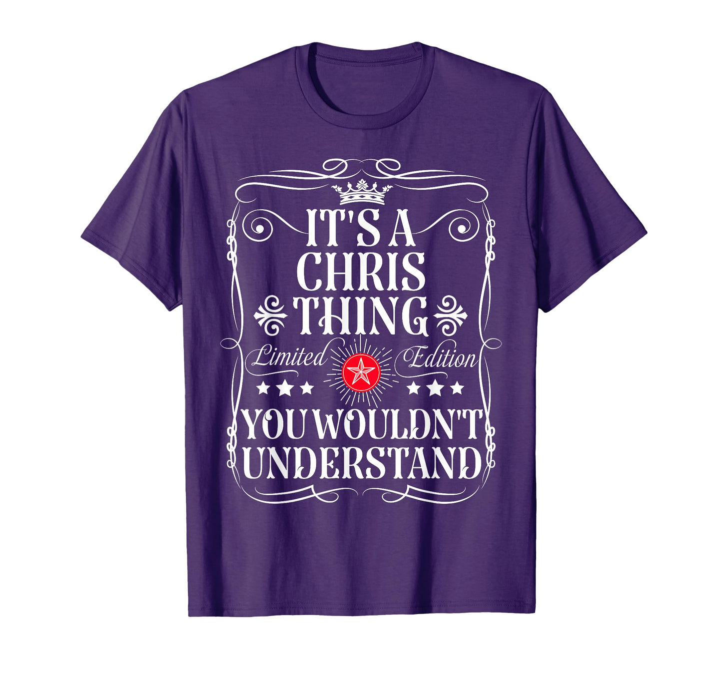 Chris Name Its A Chris Thing You Wouldn't Understand T-Shirt