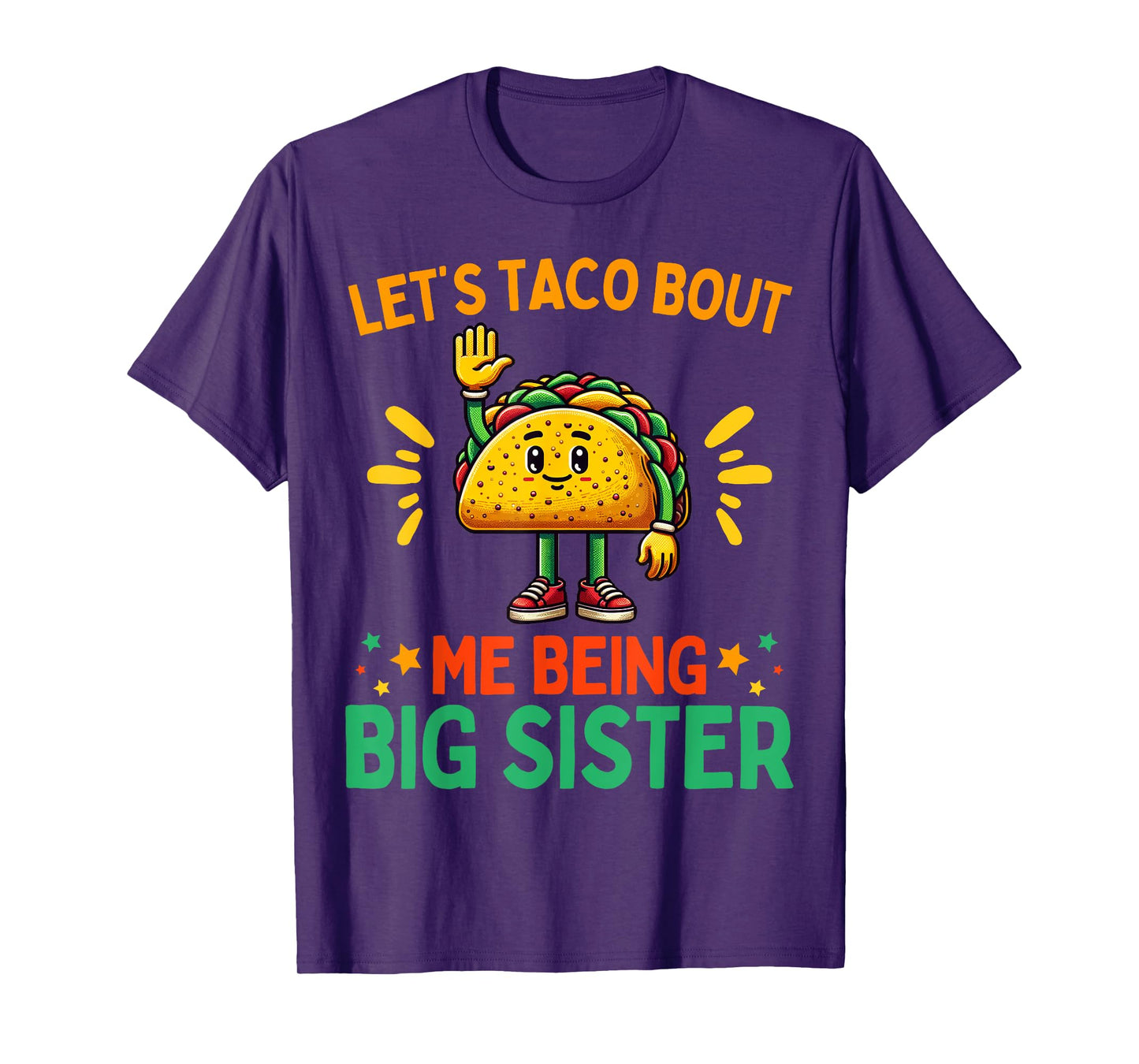 Let's Taco Bout Me Being Big Sister Baby Announcement T-Shirt
