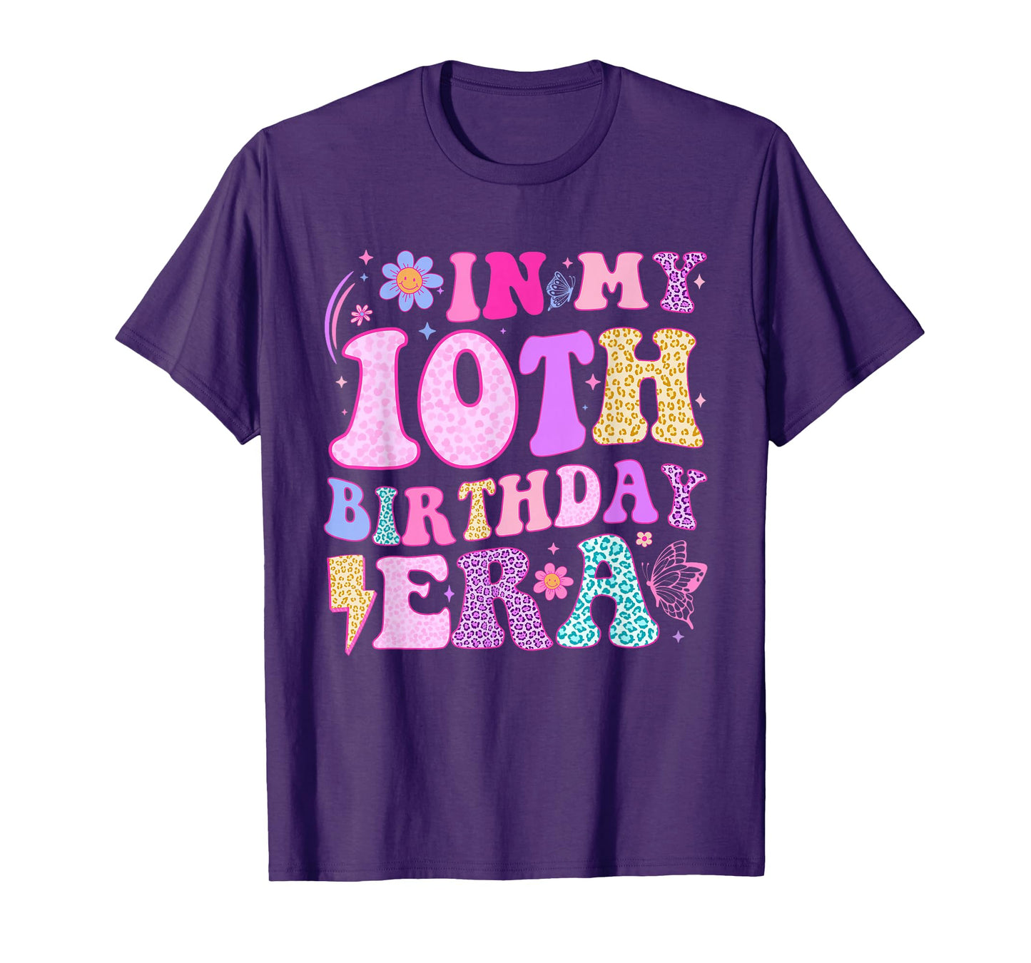 In My 10th Birthday Era Ten Bday 10 Year Old Birthday Girl T-Shirt