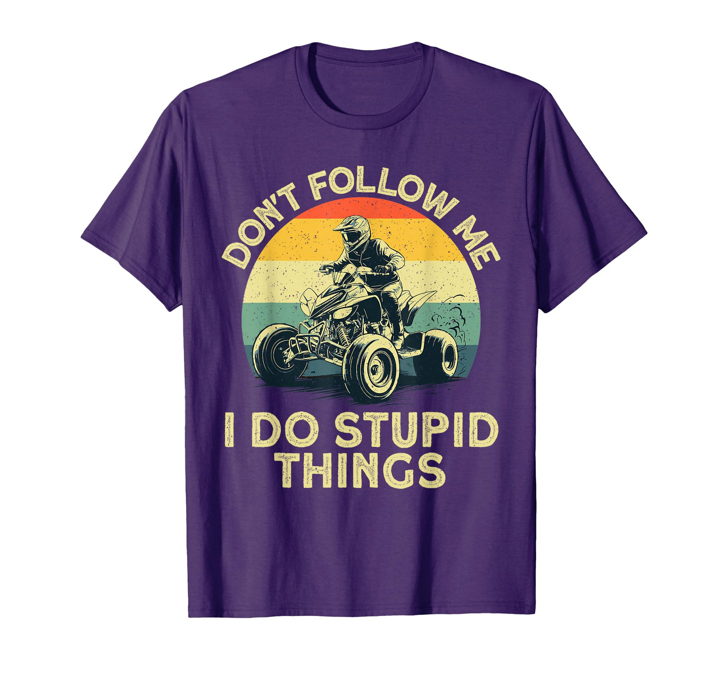 Funny ATV Design For Men Women UTV Off-Road 4 Wheeler Riders T-Shirt