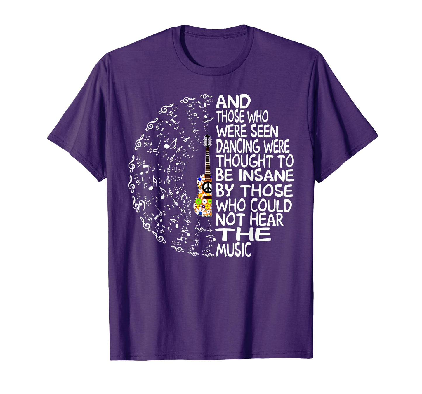 Hippie Guitar And Those Who Were Seen Dancing Peace T-Shirt