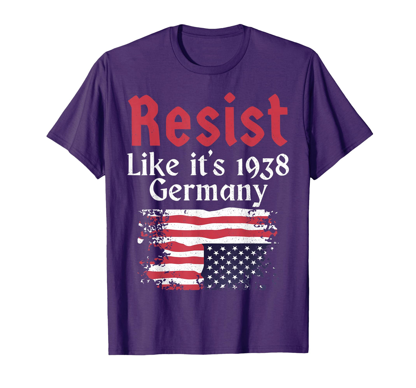 Resist Like It's 1938 Germany T-Shirt