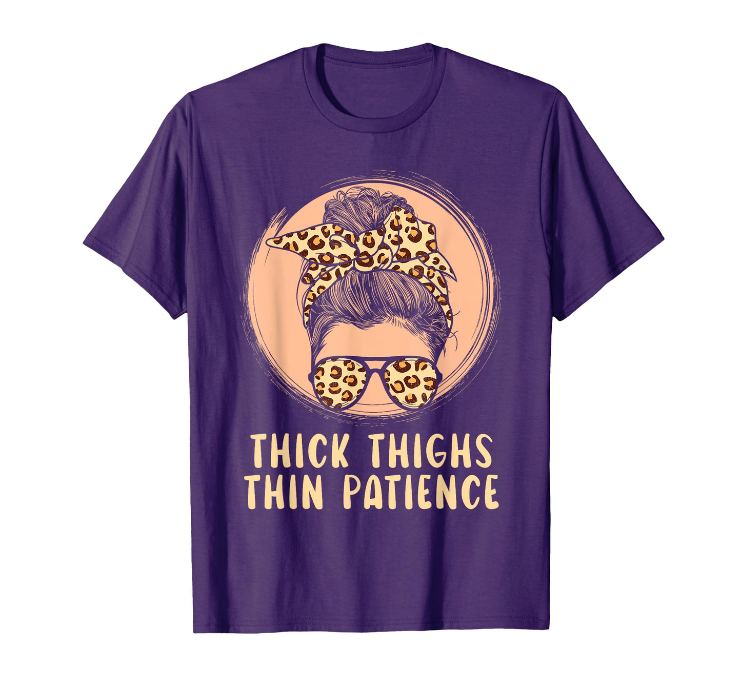 Thick Thighs Thin Patience Gym Fitness Workout Exercise T-Shirt