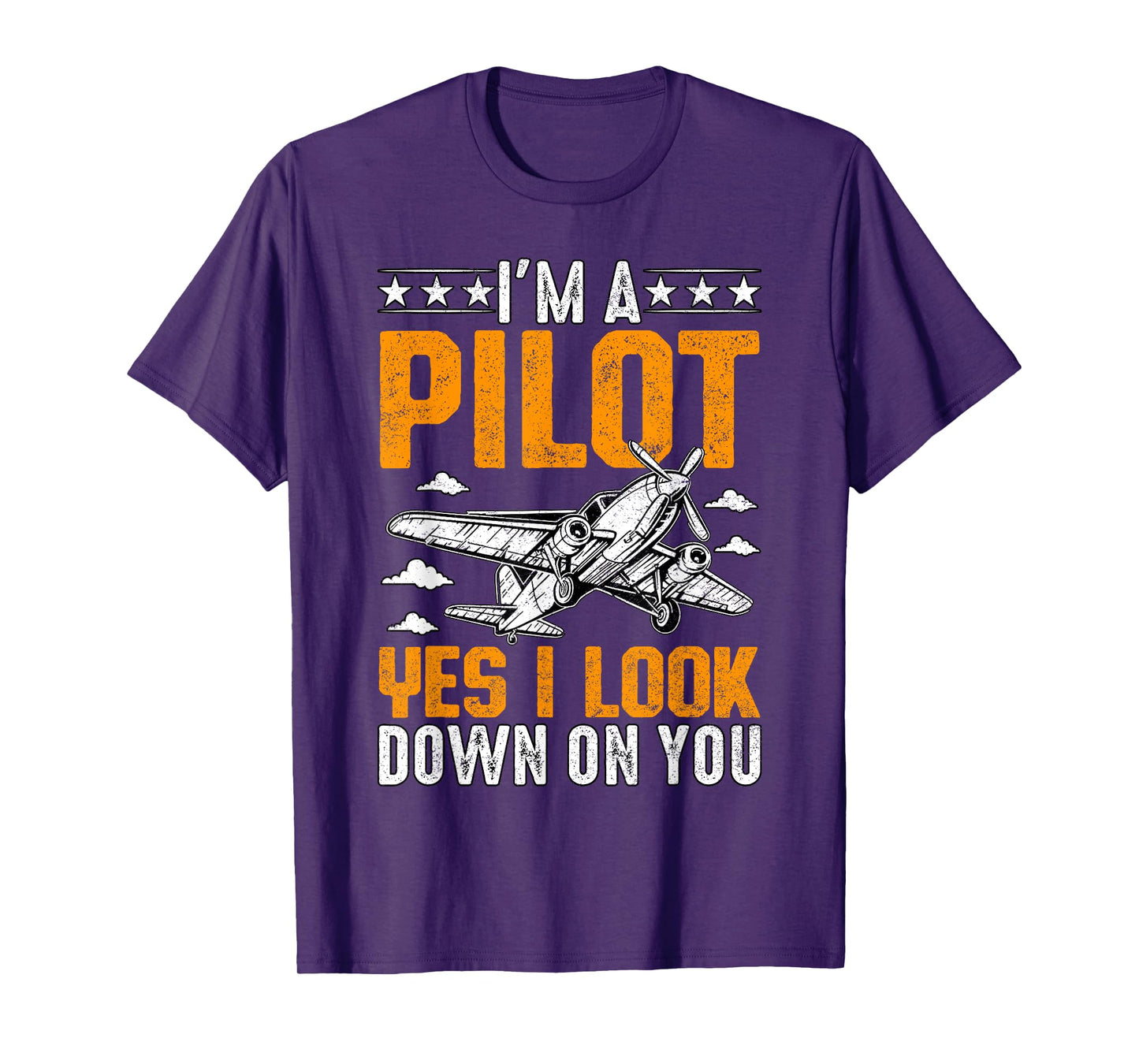I'm A Pilot yes I look down on you Airplane Aviation T-Shirt