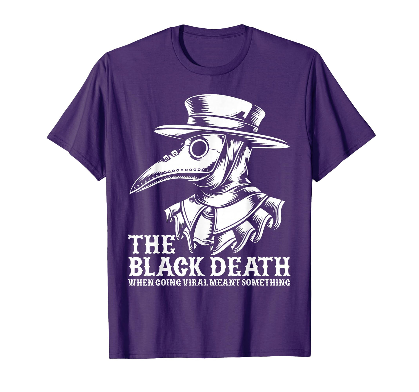 The Black Death When Going Viral Meant Something Vintage T-Shirt