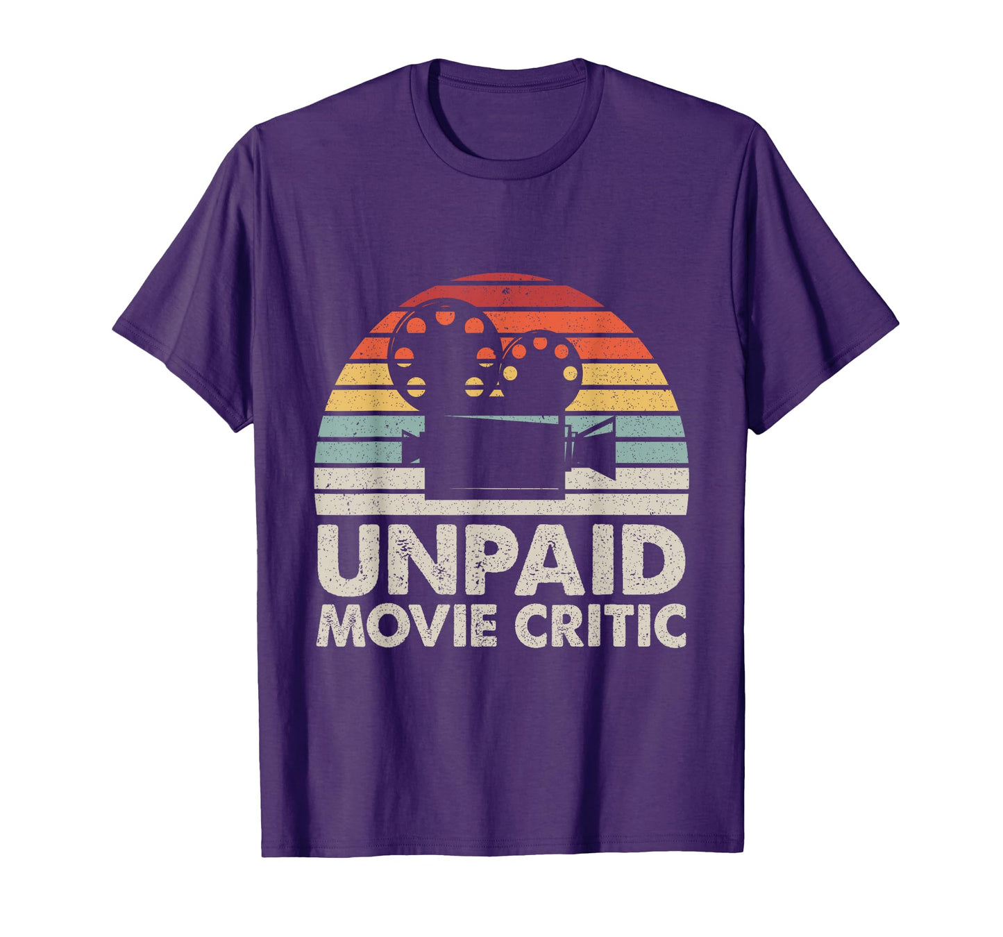 Unpaid Movie Critic Motion Picture Fan Movie Film Cinema T-Shirt