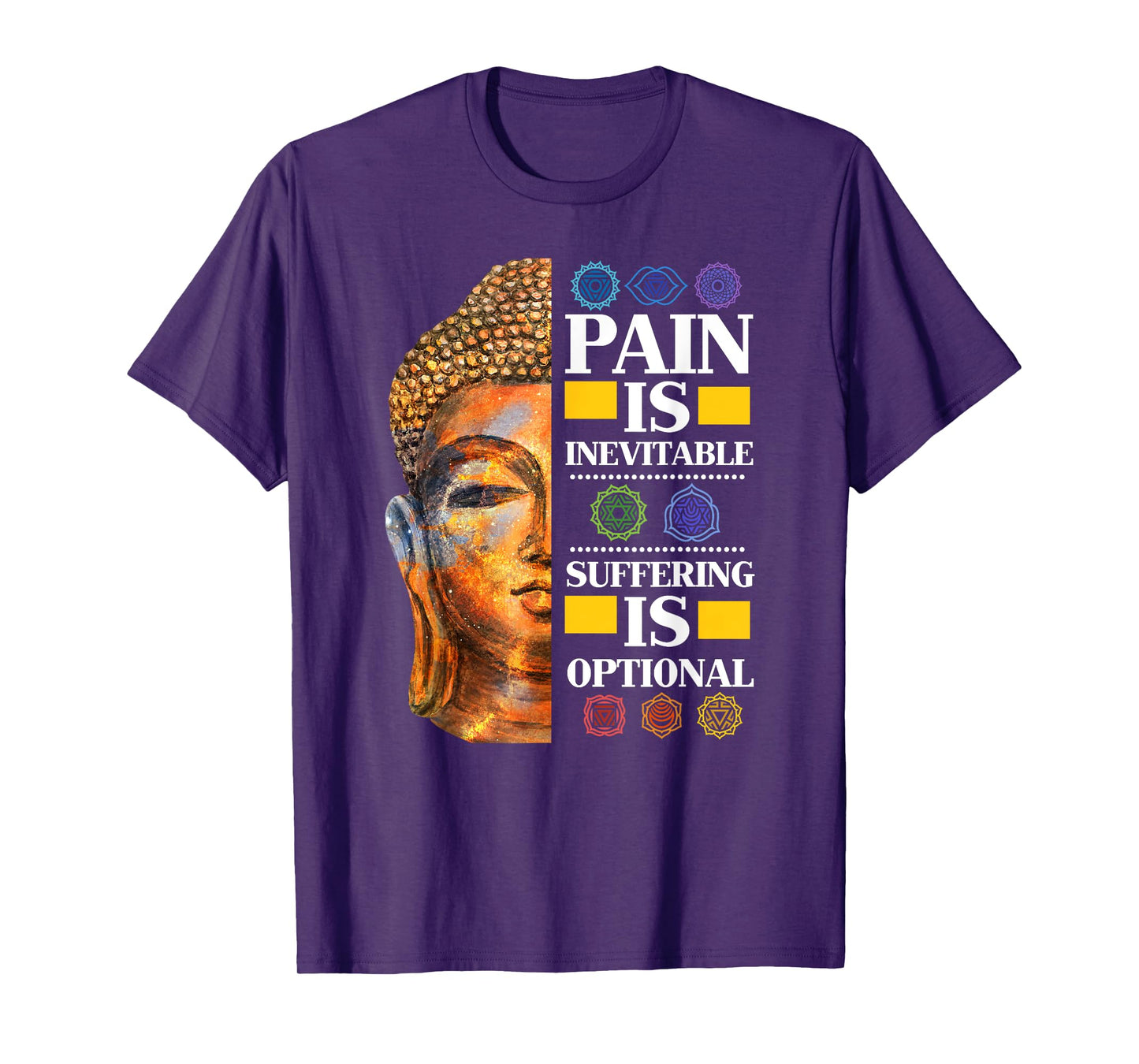 Pain Is Inevitable Suffering Is Optional - T-Shirt T-Shirt