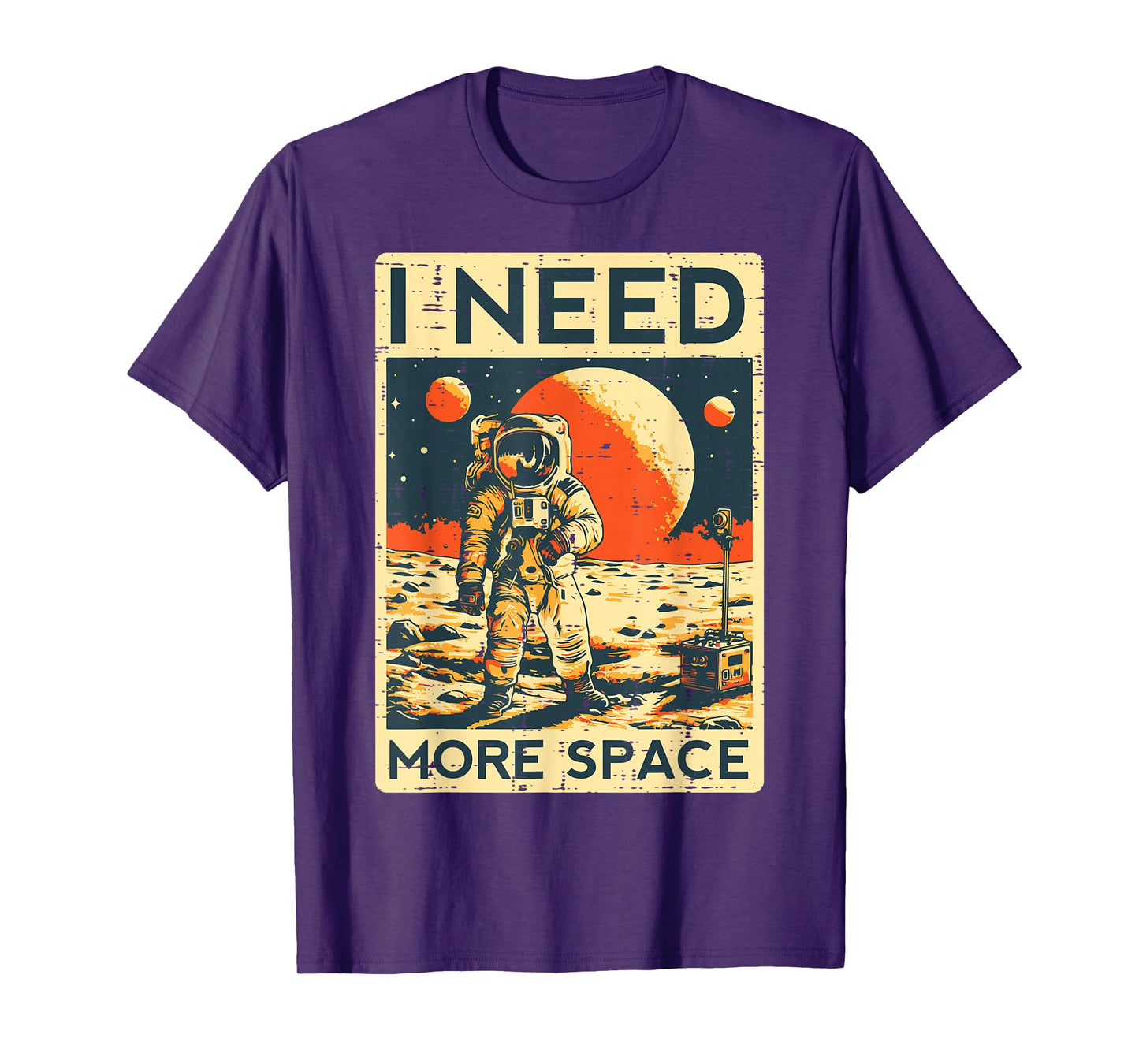 Astronaut I Need More Space Funny Spaceman Men Women Kids T-Shirt