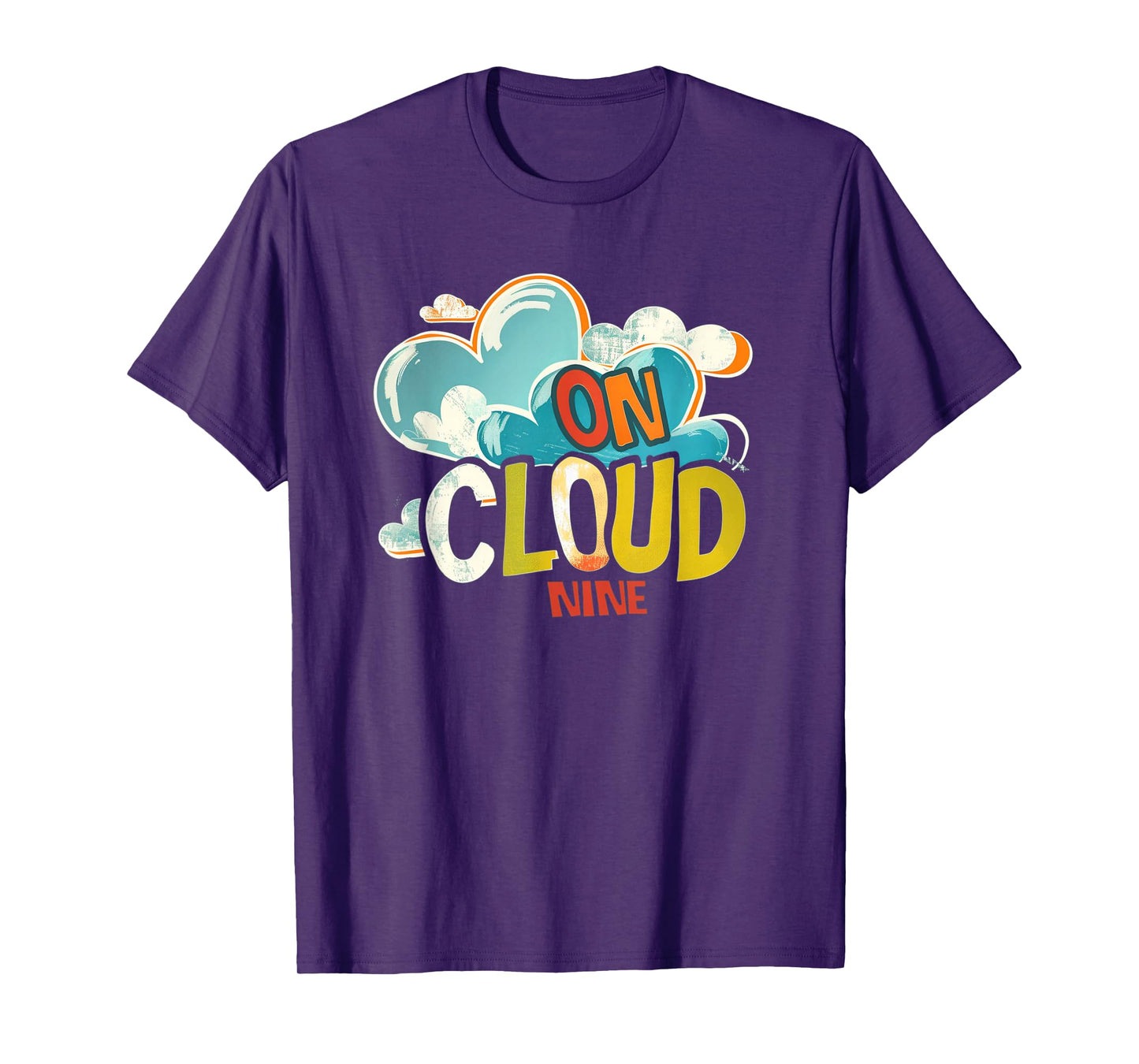 Fun on cloud nine Idiom Costume T-Shirt