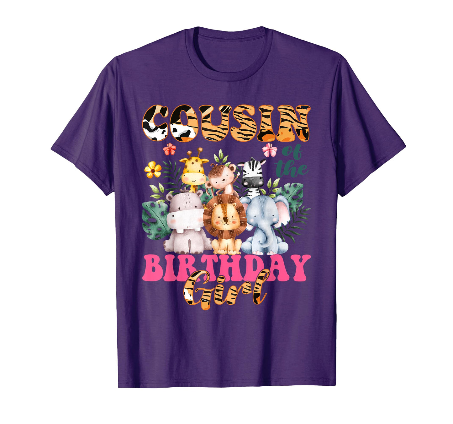 Cousin Of The Birthday Girl Zoo Theme Animal Party Safari T-Shirt