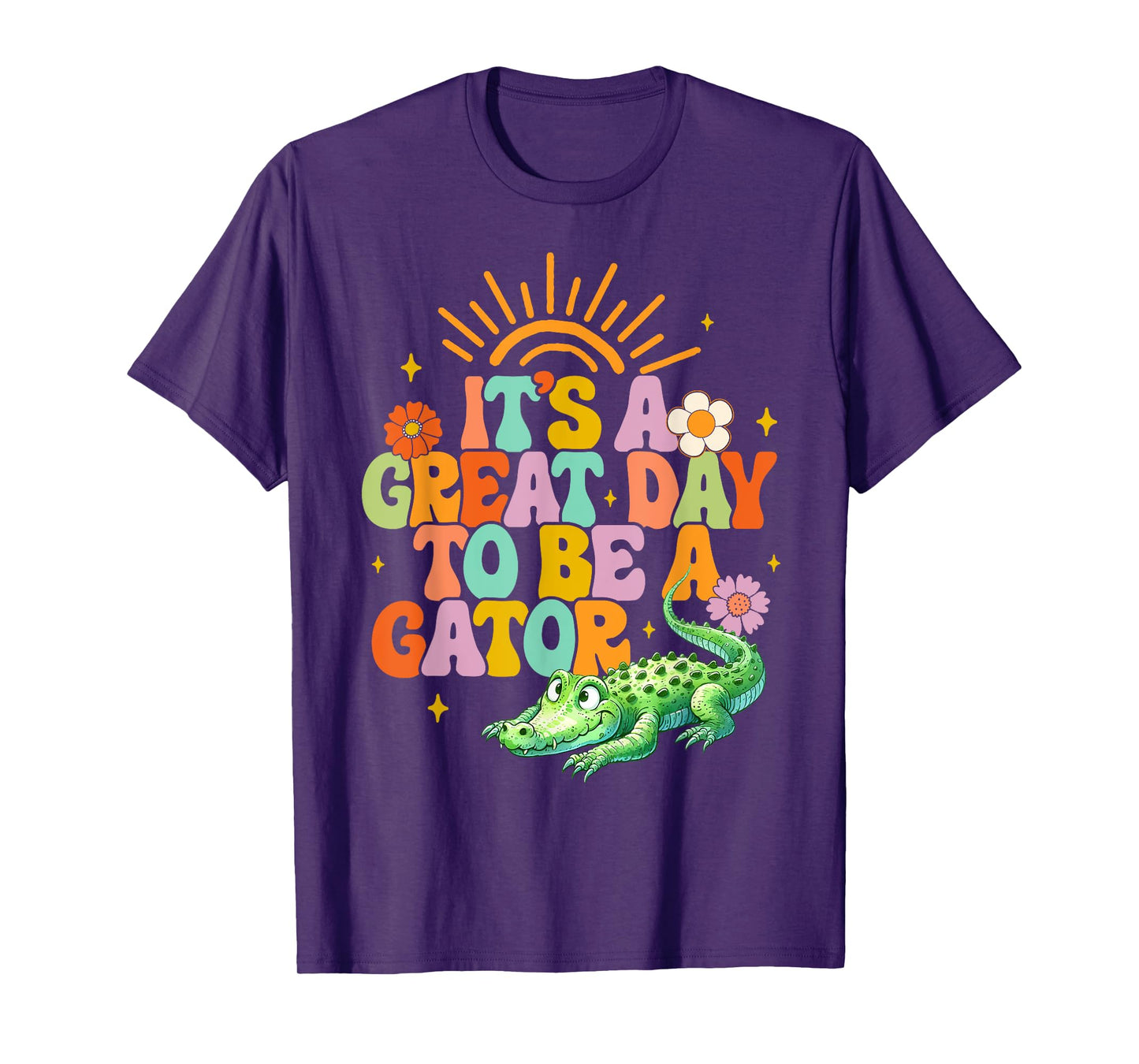 Teacher School Alligator It's A Great A Day To Be A Gator Men Women Girls Kids T-Shirt