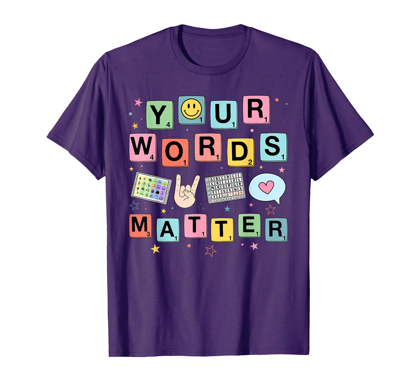 Your Words Matter Speech Therapy Language Pathologist SLP T-Shirt