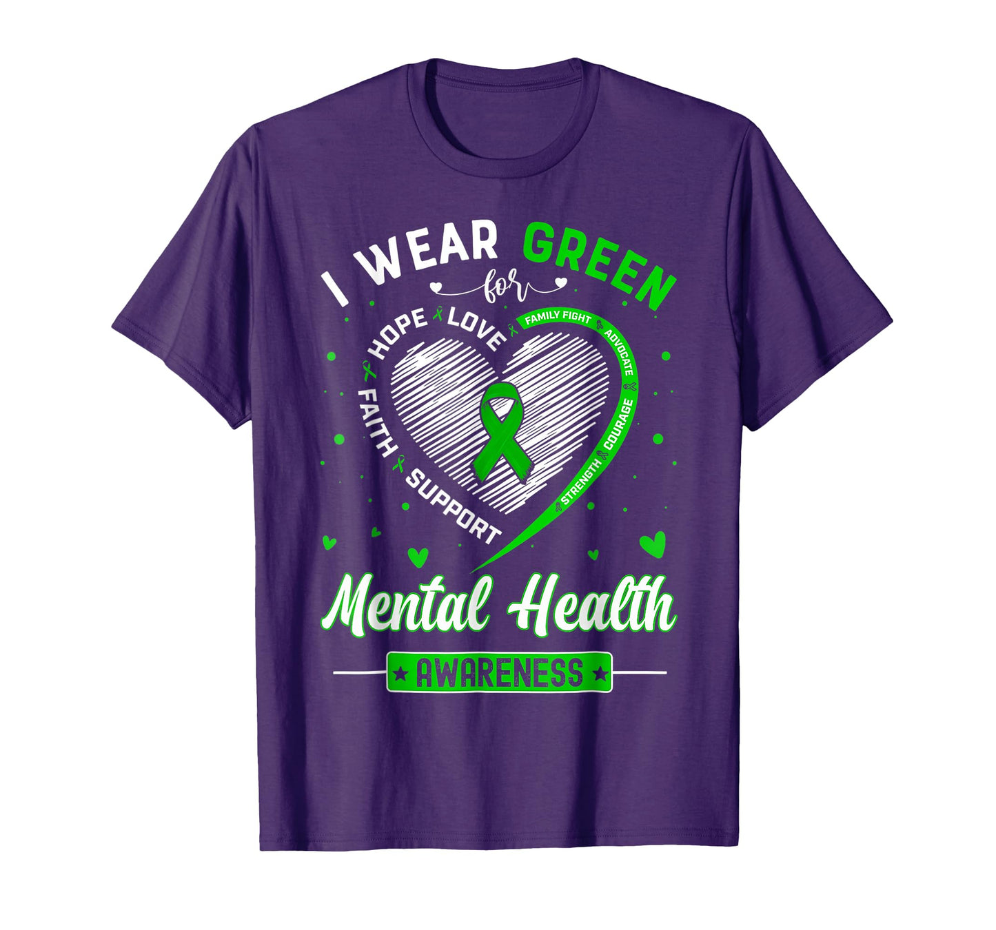 Heart I Wear Green For Mental Health Awareness Month T-Shirt