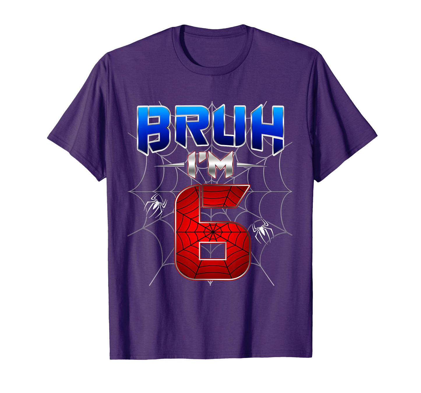 Bruh I'm 6 Year Old Birthday Spider Web Kid Boy 6th Birthday T-Shirt