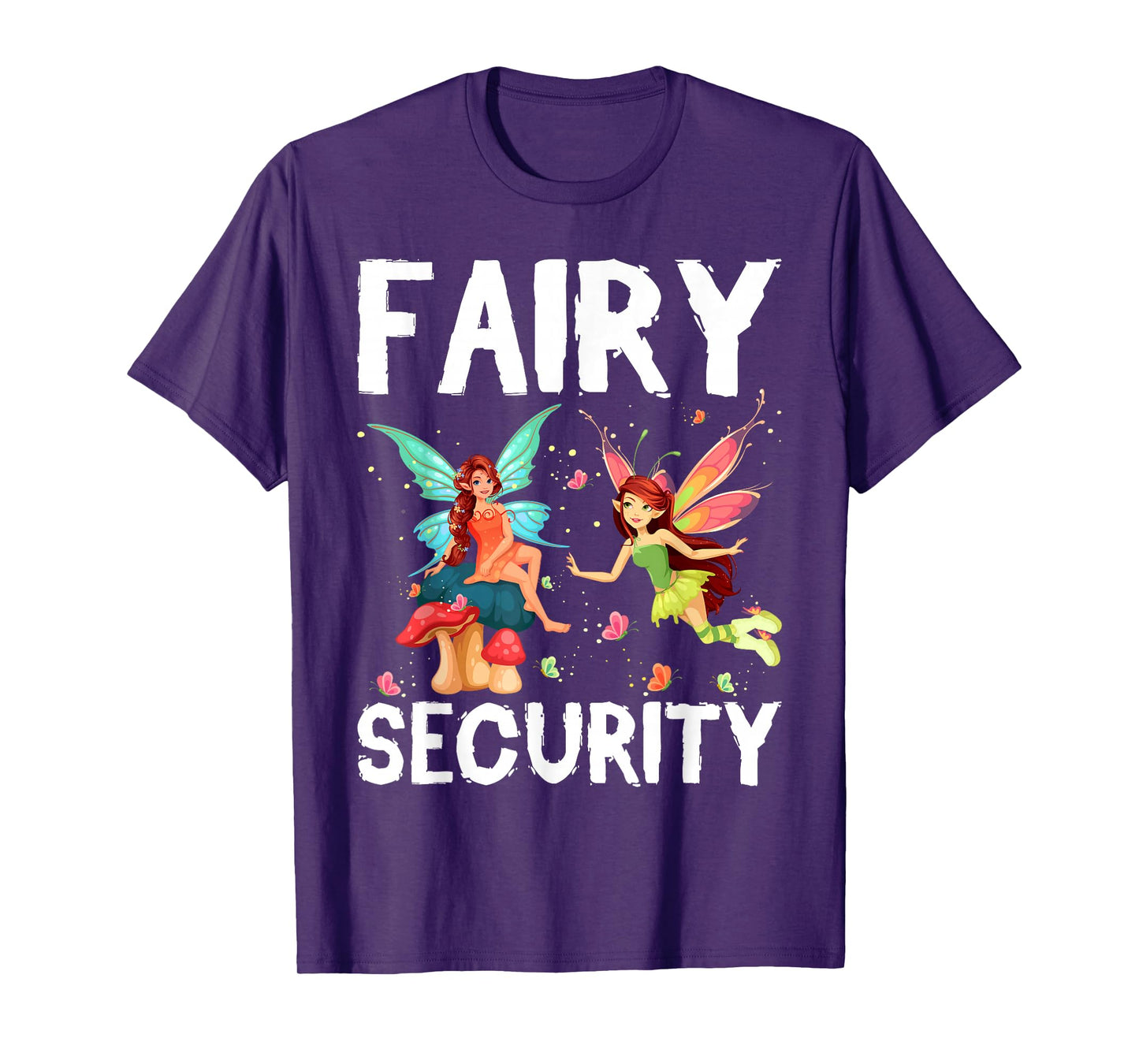 Fairy Security Birthday Family Halloween Costume Dad Mom T-Shirt