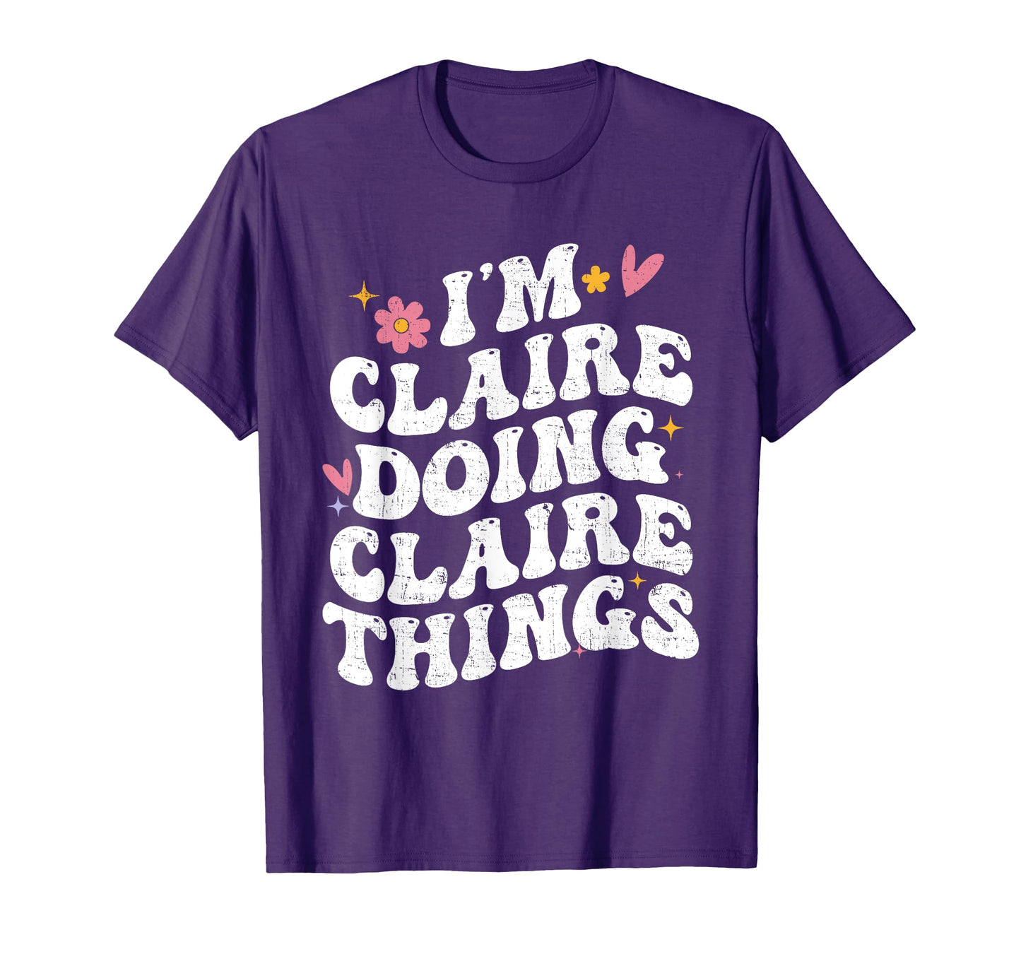 I'm Claire Doing Claire Things Retro Groovy Personalized T-Shirt