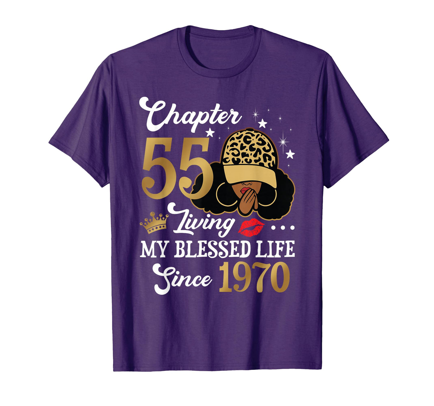 Black Woman Chapter 55 Living My Blessed Life Since 1970 T-Shirt