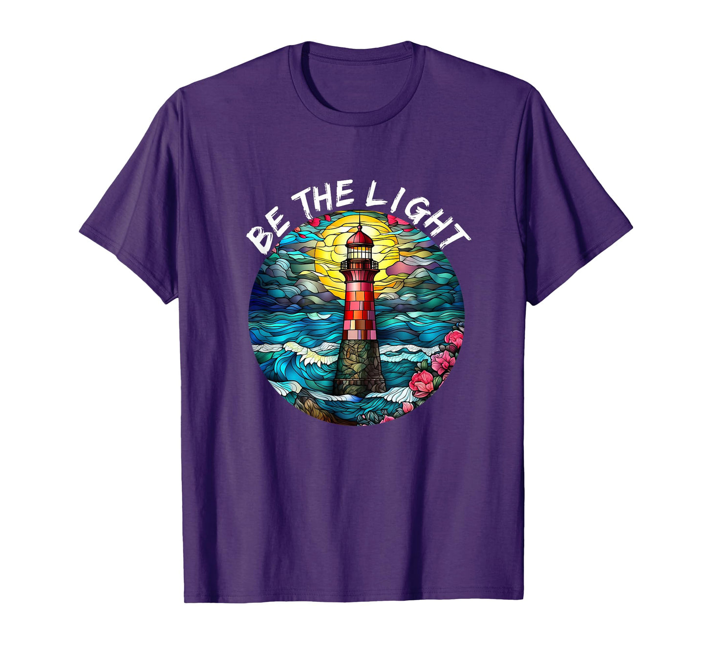 Be The Light Stained Glass Lighthouse Motivational Quote T-Shirt