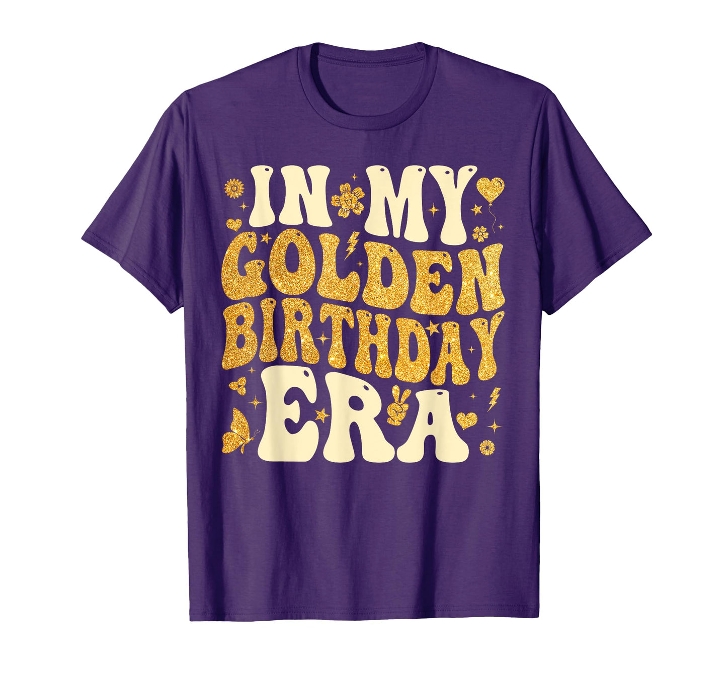 in My Golden Birthday Era Girl Women Men Kids Groovy T-Shirt