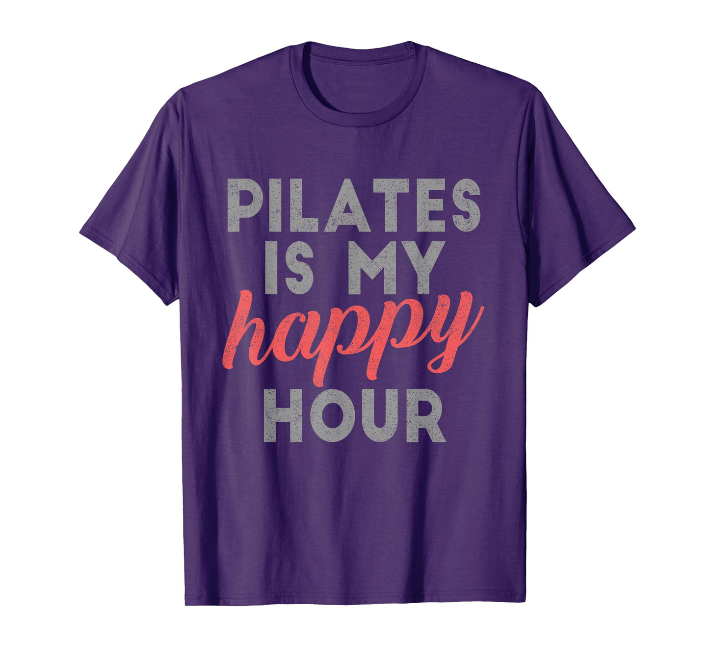 Pilates ist mein Happy Hour Tee Sweet Gift Pilates T-Shirt
