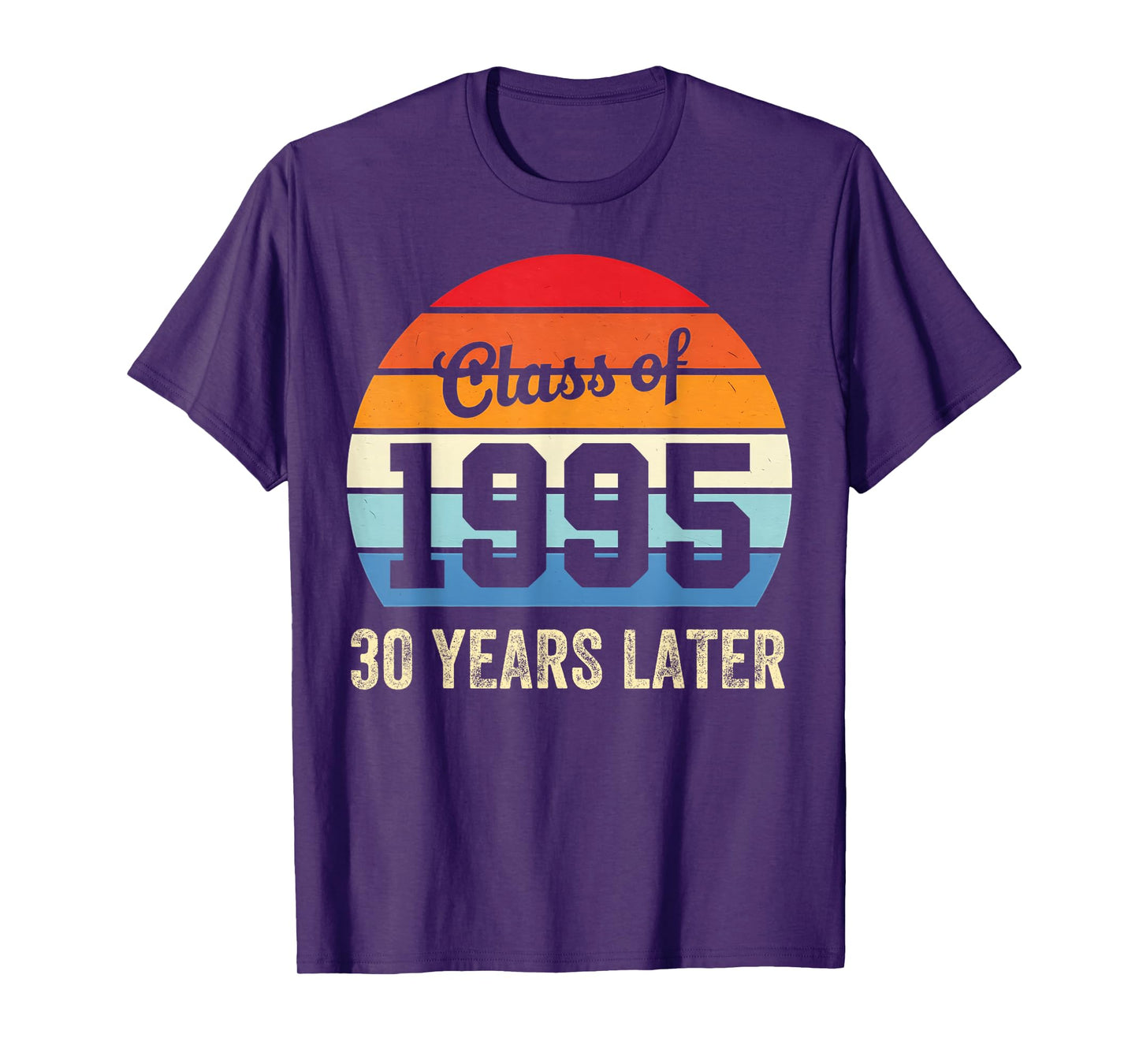 Vintage Class Of 1995 30 Years Later Reunion 30th Graduation T-Shirt