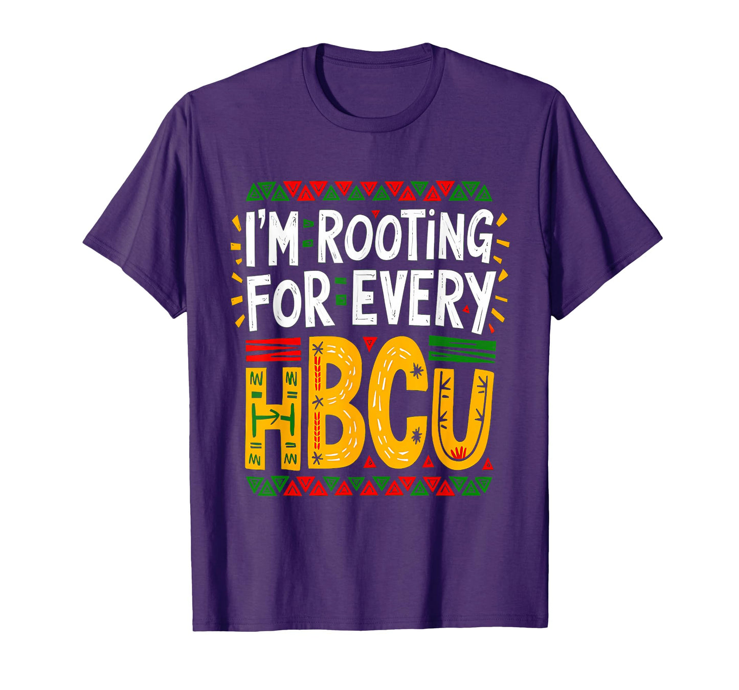 HBCU Black History Month I'm Rooting For Every HBCU Women T-Shirt