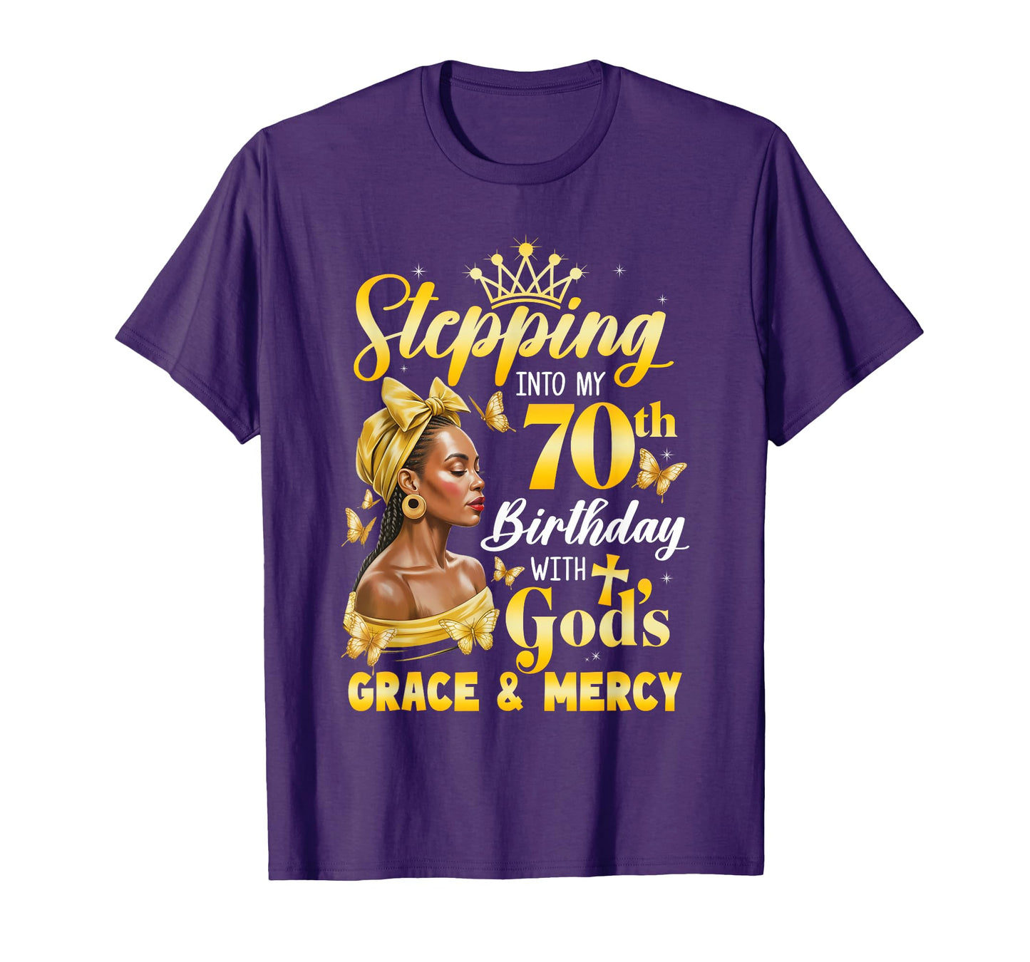 Stepping Into My 70Th Birthday Afro Woman Religious Birthday T-Shirt